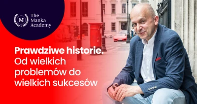 Prawdziwe historie. Od wielkich problemów do wielkich sukcesów.